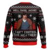 Well Damn Jackie I Can T Control The Weather Ugly Christmas Sweater - Image 2