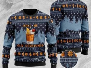 Whiskey Call Me Old Fashioned Ugly Christmas Sweater - Image 1