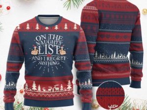 Xmas Ugly Christmas Sweater On The List Of Naughty And I Regret Nothing - Image 1