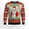 You Are Standing Too Close Ugly Christmas Sweater - Image 1