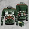 You Crack Me Up Nutcracker D0710 Ugly Christmas Sweater - Image 2