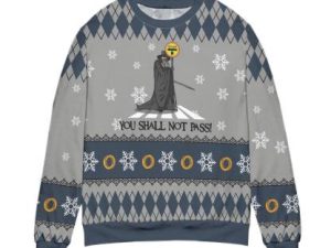 You Shall Not Pass Ugly Christmas Sweater - Image 1